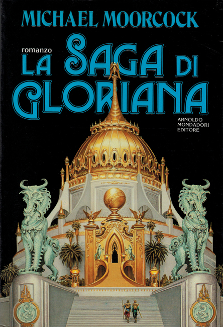 <i>           Gloriana</i>: <b><I>   La Saga Di Gloriana</I></b>, Mondadori, 1991 trade p/b